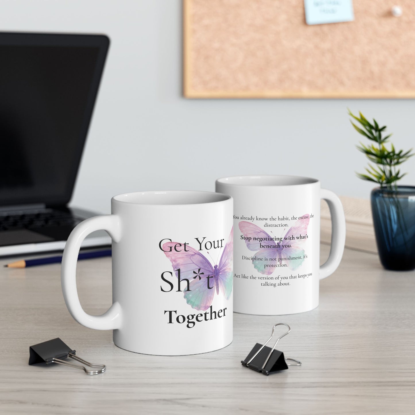 Get Your Sh*t Together Mug (11oz)