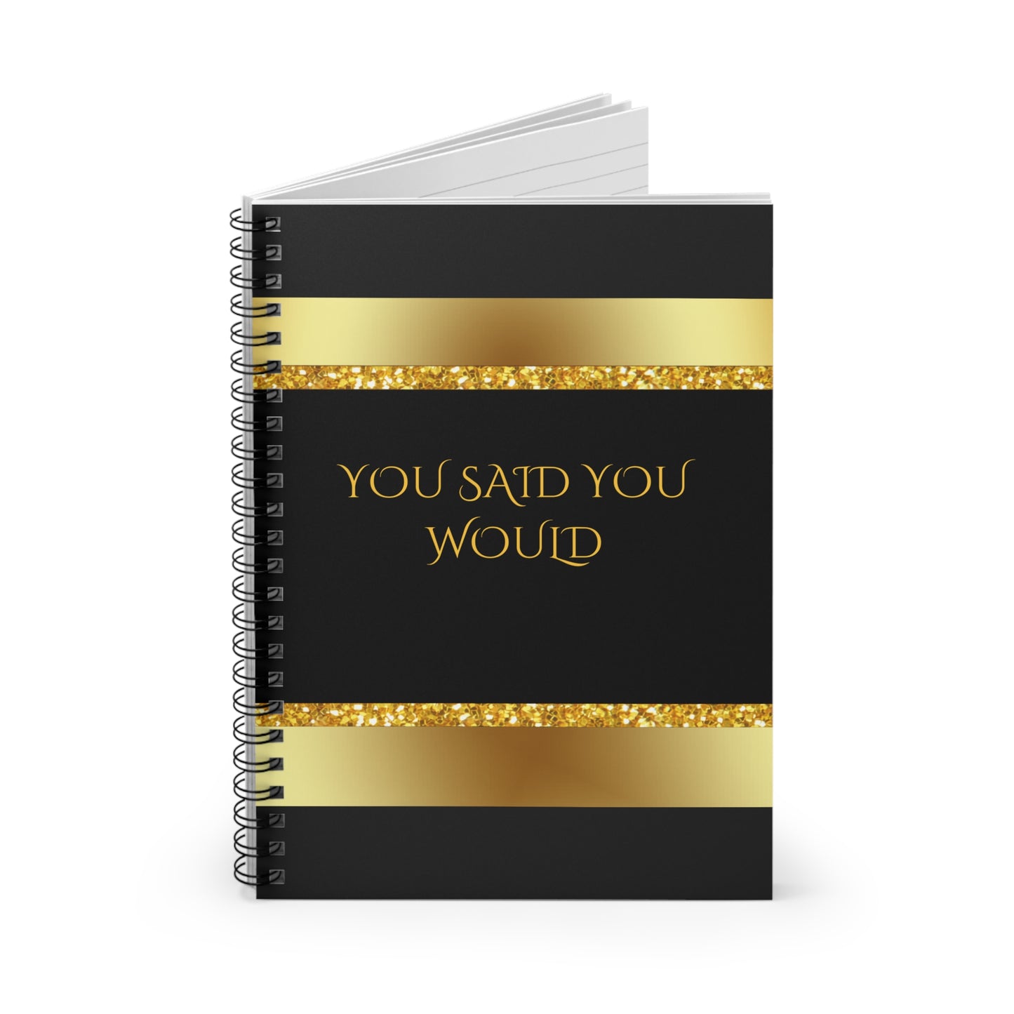 You Said You Would Journal